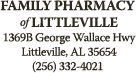 FAMILY PHARMACY  of LITTLEVILLE 1369B George Wallace Hwy Littleville, AL 35654 (256) 332-4021 